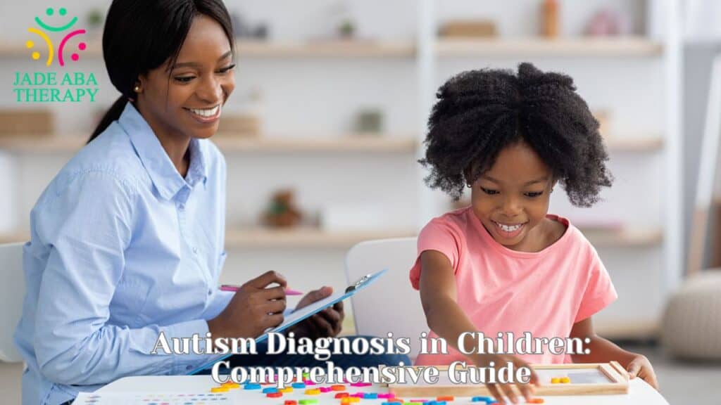Autism Diagnosis in Children Comprehensive Guide