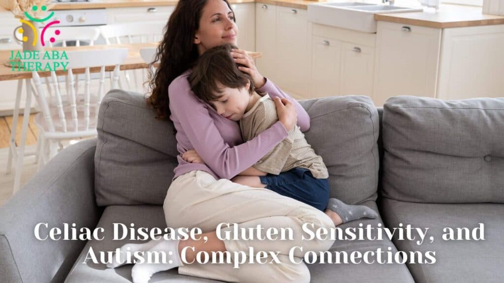 Celiac Disease, Gluten Sensitivity, and Autism